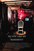 Вам нравится мой подвал?    / Do You Like My Basement