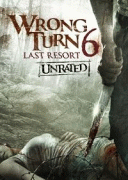 Поворот не туда 6: Последний курорт    / Wrong Turn 6: Last Resort