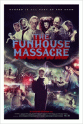 Резня в парке атракционов / The Funhouse Massacre
