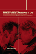 Афера по-английски / Trespass Against Us