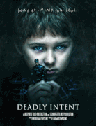 Смертельные намерения / Deadly Intent
