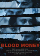 Кровавые Деньги / Blood Money