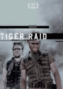 Рейд тигров / Tiger Raid