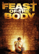 Торжество плоти / Feast of the Body