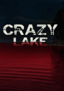 Озеро безумцев / Crazy Lake