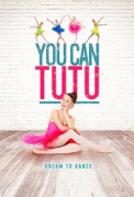 У тебя получится, Туту! / You Can Tutu