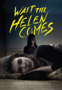 В ожидании Хэлен / Wait Till Helen Comes