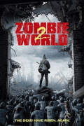 Мир Зомби 2 / Zombie World 2