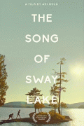 Песня о Свэй-Лэйк / The Song of Sway Lake