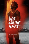 Лихорадка / Somos Calentura: We Are The Heat