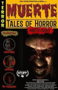 Муэрте: Ужасные Истории / Muerte: Tales of Horror