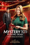 Тайна 101: Притворщики / Mystery 101: Playing Dead