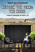 Между двумя папоротниками / Between Two Ferns: The Movie