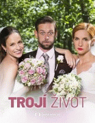 Тройная жизнь / Trojí zivot