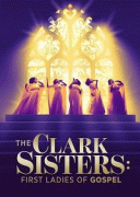 Кларк систерс: Первые дамы в христианском чарте / The Clark Sisters: The First Ladies of Gospel