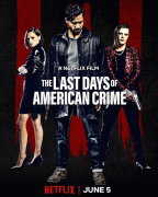 Последние дни американской преступности / The Last Days of American Crime
