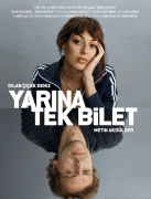 Один путь к завтрашнему дню / Yarina Tek Bilet