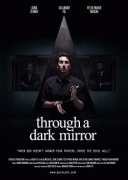 Сквозь тёмное зеркало / Through a Dark Mirror