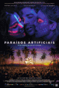 Искусственный рай    / Paraisos Artificiais