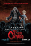 Удивительные приключения живого трупа    / The Amazing Adventures of the Living Corpse