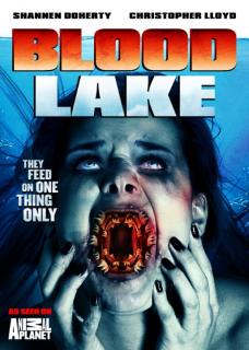 Кровавое озеро: Атака миног-убийц    / Blood Lake: Attack of the Killer Lampreys