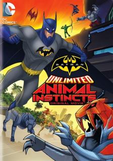 Безграничный Бэтмен: Животные инстинкты    / Batman Unlimited: Animal Instincts