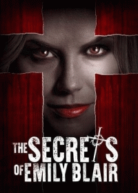 Секреты Эмили Блэр / The Secrets of Emily Blair