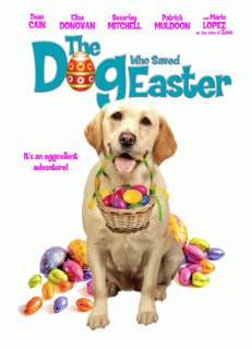 Собака, cпасшая Пасху / The Dog Who Saved Easter