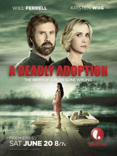 Роковое усыновление / A Deadly Adoption