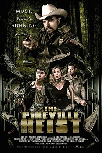 Ограбление В Пиневилле / The Pineville Heist