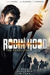 Робин Гуд: Восстание / Robin Hood The Rebellion