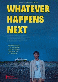 Что бы ни случилось потом / Whatever Happens Next