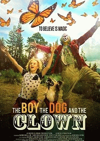 Мальчик, собака и клоун / The Boy, the Dog and the Clown