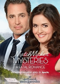 Тайны сводницы: смертельный роман / Matchmaker Mysteries: A Fatal Romance