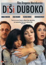 Дыши глубоко    / Disi duboko