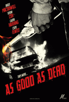 Без пяти минут покойник    / As Good as Dead