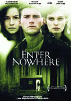 Вход в никуда    / Enter Nowhere