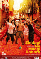 Жизнь не может быть скучной!    / Zindagi Na Milegi Dobara